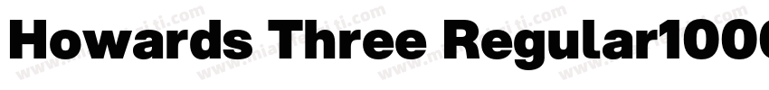 Howards Three Regular1000字体转换